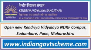 open_new_kendriya_vidyalaya_ndrf_compus_sudumbare_pune_maharashtra