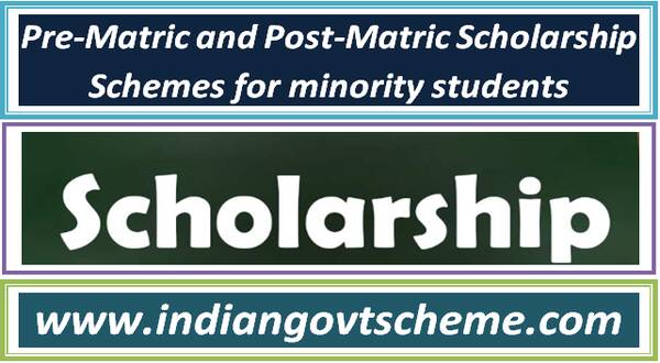 pre-matric_and_post-matric_scholarship_schemes_for_minority_students