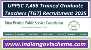 UPPSC 7,466 Trained Graduate Teachers (TGT) Recruitment 2025 2 uppsc_7466_trained_graduate_teachers_tgt_recruitment_2025