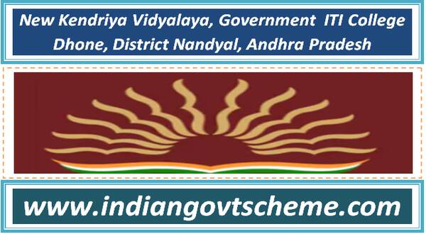 New Kendriya Vidyalaya, Government ITI College Dhone, District Nandyal, Andhra Pradesh 16 new_kendriya_vidyalaya_government _iti_college_dhone_district_nandyal_andhra_pradesh