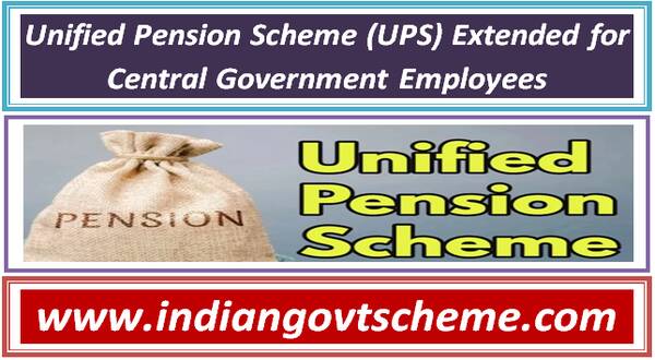 unified_pension_scheme_ups_extended_for_central_government_employees