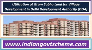 utilization_of_gram_sabha_land_for_village_development_in_delhi_development_authority_dda