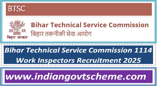 bihar_technical_service_commission_1114_work_inspectors_recruitment_2025