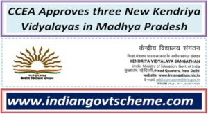 CCEA Approves three New Kendriya Vidyalayas in Madhya Pradesh 2 ccea_approves_three_new_kendriya_vidyalayas_in_madhya_pradesh