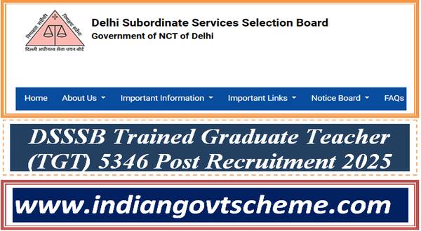 DSSSB Trained Graduate Teacher (TGT) 5346 Post Recruitment 2025 19 dsssb_trained_graduate_teacher_tgt_5346_post_recruitment_2025