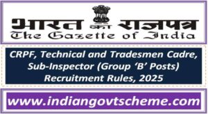 crpf_technical_and_tradesmen_cadre_sub-inspector_group_‘b’_posts_recruitment_rules_2025