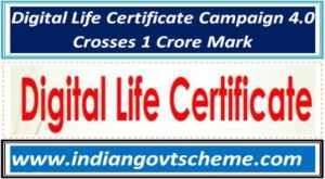 Digital Life Certificate Campaign 4.0 Crosses 1 Crore Mark 2 digital_life_certificate_campaign_40_crosses_1_crore_mark