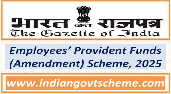 Employees’ Provident Funds (Amendment) Scheme, 2025 7 employees’_provident_funds_amendment_scheme_2025