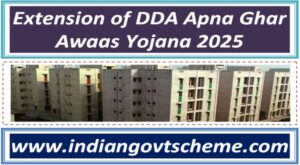 extension_of_dda_apna_ghar_awaas_yojana_2025