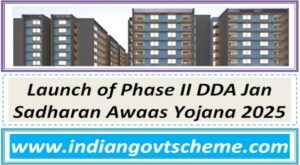 launch_of_phase_ii_dda_jan_sadharan_awaas_yojana_2025