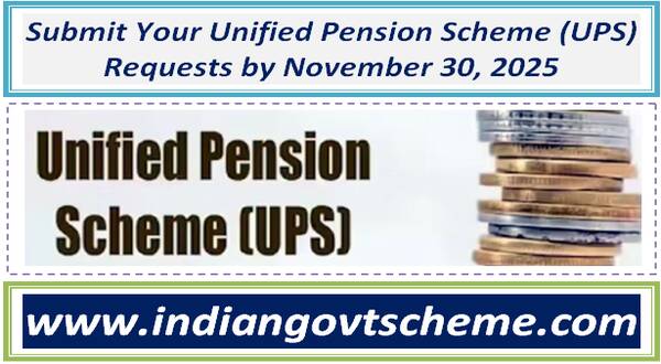Final Call : Submit Your Unified Pension Scheme (UPS) Requests by November 30, 2025 8 submit_your_unified_pension_scheme_ups_requests_by_november_30_2025