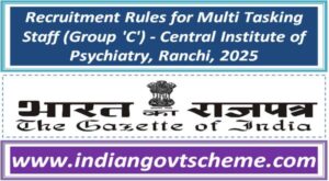 Recruitment Rules for Multi Tasking Staff (Group 'C') - Central Institute of Psychiatry, Ranchi, 2025 2 recruitment_rules_for_multi_tasking_staff_group_c_-_central_institute_of_psychiatry_ranchi_2025