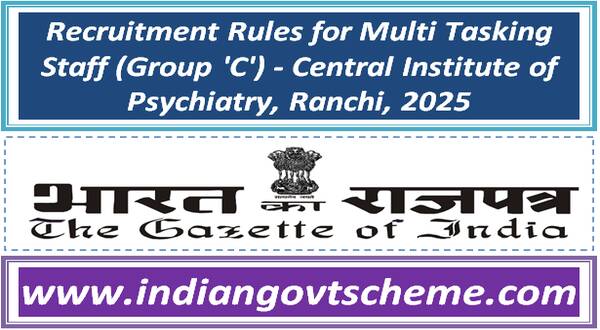 recruitment_rules_for_multi_tasking_staff_group_c_-_central_institute_of_psychiatry_ranchi_2025