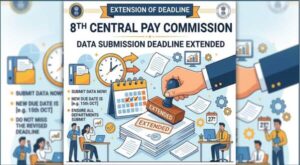 8th Central Pay Commission Extends Data Submission Deadline to 31 July 2026 2 extension_of_deadline_for_8th_central_pay_commission_data_submission