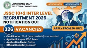 JSSC 10+2 Inter Level Recruitment 2026 Notification Out for 326 Vacancies – Apply from 20 July 2 jssc_10-2_inter_level_recruitment_2026_notification_out_for_326_vacancies_–_apply_from_20_july