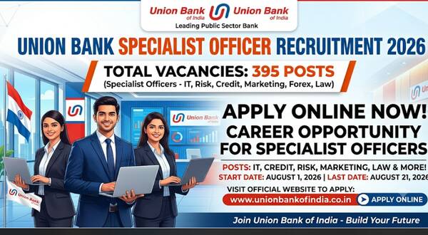union_bank_specialist_officer_recruitment_2026_apply_online_for_395_posts